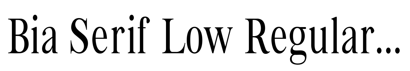 Bia Serif Low Regular Condensed